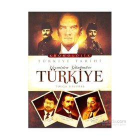 Geçmişten Günümüze Türkiye - Tolga Uslubaş