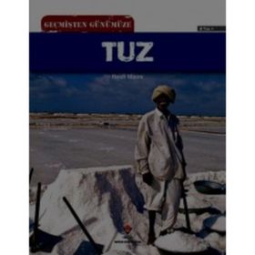 Geçmişten Günümüze Tuz- Heidi Moore
