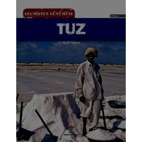 Geçmişten Günümüze Tuz- Heidi Moore