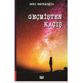 Geçmişten Kaçış - Zeki Marakoğlu