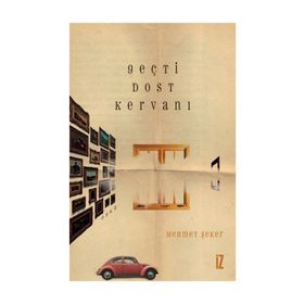 Geçti Dost Kervanı - Mehmet Şeker