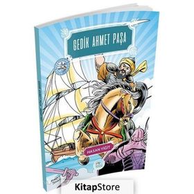 Gedik Ahmet Paşa - Hasan Yiğit