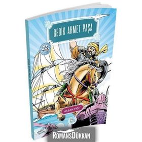 Gedik Ahmet Paşa - Hasan Yiğit