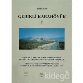 Gedikli Karahöyük 1 - Refik Duru