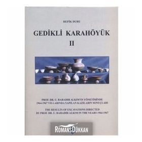 Gedikli Karahöyük 2 - Refik Duru