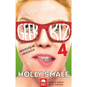 Geek Kız 4 - Holly Smale