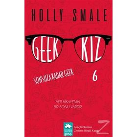Geek Kız 6 Sonsuza Kadar - Geek Holly Smale