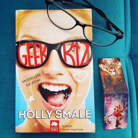 Geek Kız Modelliğe İlk Adım - Holly Smale