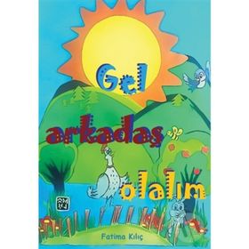 Gel Arkadaş Olalım -Fatima Kılıç