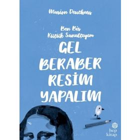Gel Beraber Resim Yapalım - Marion Deuchars