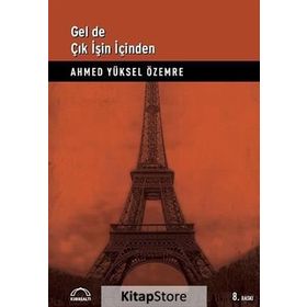 Gel De Çık İşin İçinden - Ahmed Yüksel Özemre