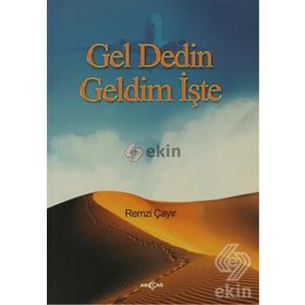 GEL DEDIN GELDIM İŞTE - REMZI ÇAYIR
