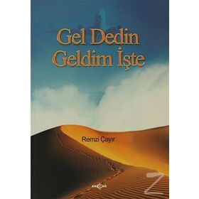 GEL DEDIN GELDIM İŞTE - REMZI ÇAYIR