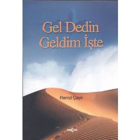 GEL DEDIN GELDIM İŞTE - REMZI ÇAYIR