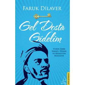 GEL DOSTA GIDELIM - FARUK DILAVER