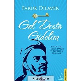 GEL DOSTA GIDELIM - FARUK DILAVER
