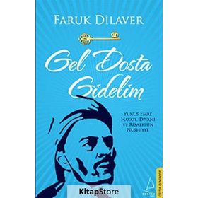GEL DOSTA GIDELIM - FARUK DILAVER