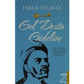 GEL DOSTA GIDELIM - FARUK DILAVER