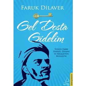 GEL DOSTA GIDELIM - FARUK DILAVER