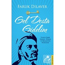 GEL DOSTA GIDELIM - FARUK DILAVER