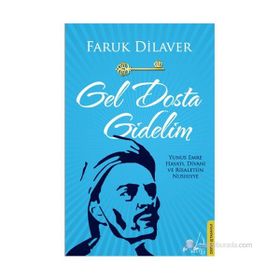 GEL DOSTA GIDELIM - FARUK DILAVER