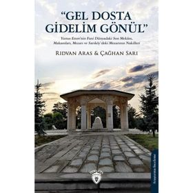 Gel Dosta Gidelim Gönül - Çağhan Sarı - Rıdvan Aras