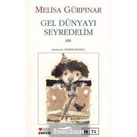 GEL DÜNYAYI SEYREDELIM - MELISA GÜRPINAR