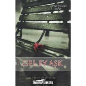 GEL EY AŞK - SERVET YÜKSEL