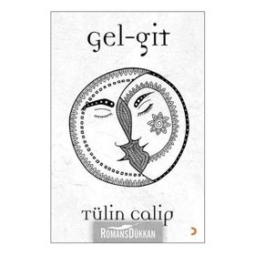 Gel Git - Tülin Calip