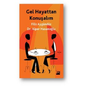 Gel Hayattan Konuşalım - Filiz Aygündüz - Alper Hasanoğlu