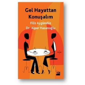 Gel Hayattan Konuşalım - Filiz Aygündüz - Alper Hasanoğlu