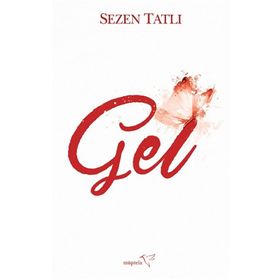 Gel - Sezen Tatlı