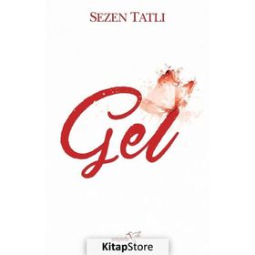 Gel - Sezen Tatlı