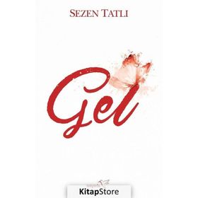 Gel - Sezen Tatlı