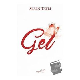Gel - Sezen Tatlı