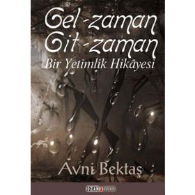 Gel Zaman Git Zaman - Avni Bektaş