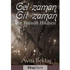 Gel Zaman Git Zaman - Avni Bektaş