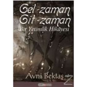 Gel Zaman Git Zaman - Avni Bektaş