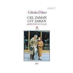 GEL ZAMAN GIT ZAMAN - GÜZİN DINO