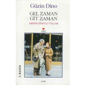 GEL ZAMAN GIT ZAMAN - GÜZİN DINO