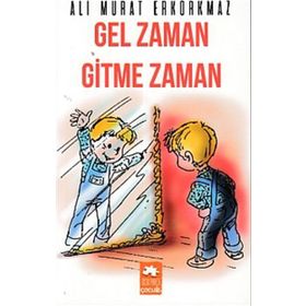 Gel Zaman Gitme Zaman - Ali Murat Erkorkmaz