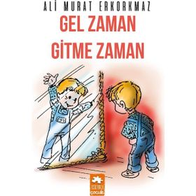 Gel Zaman Gitme Zaman - Ali Murat Erkorkmaz