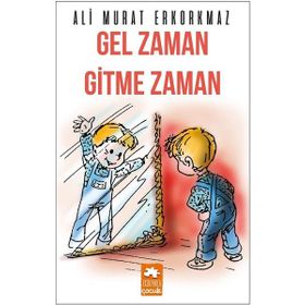 Gel Zaman Gitme Zaman - Ali Murat Erkorkmaz