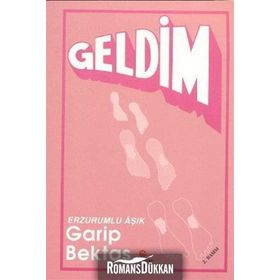GELDIM - AŞIK GARIP BEKTAŞ