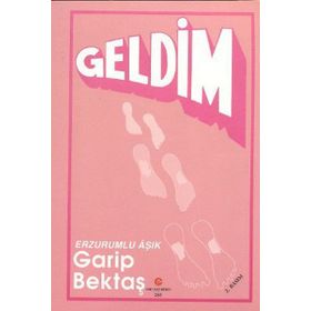 GELDIM - AŞIK GARIP BEKTAŞ