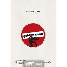 Geldim Sana - İlhan Çomak