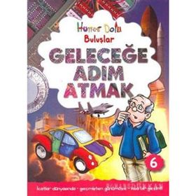 GELECEĞE ADIM ATMAK HÜNER DOLU BULUŞLAR - GERRY BAILEY