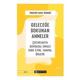 Geleceğe Dokunan Anneler-Projemiz Hayat Derneği