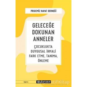 Geleceğe Dokunan Anneler-Projemiz Hayat Derneği