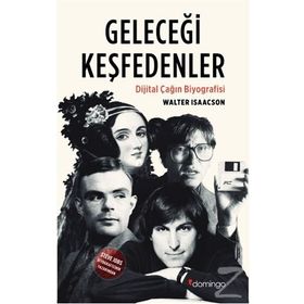 Geleceği Keşfedenler - Walter Isaacson